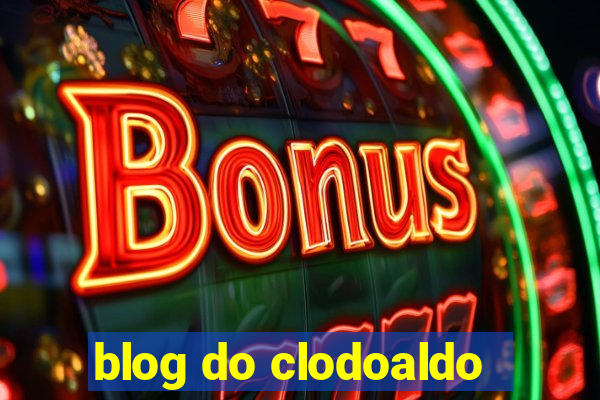 blog do clodoaldo